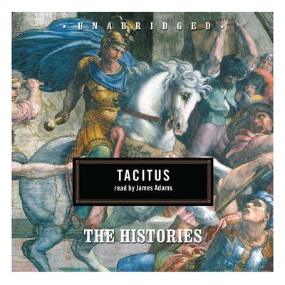 The Histories by Caius Cornelius Tacitus audiobook