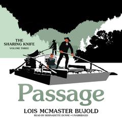 The Sharing Knife, Vol. 3: Passage by Lois McMaster Bujold audiobook