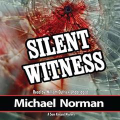 Silent Witness by Michael Norman audiobook