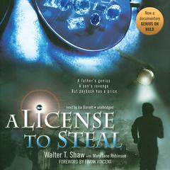 A License to Steal by Walter T. Shaw audiobook