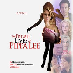 The Private Lives of Pippa Lee by Rebecca Miller audiobook
