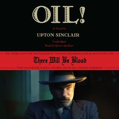 Oil! by Upton Sinclair audiobook