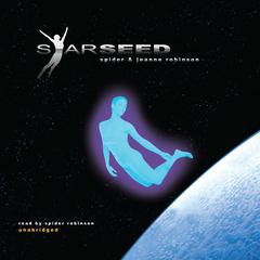 Starseed by Spider Robinson audiobook