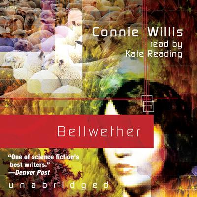 Bellwether by Connie Willis audiobook
