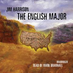 The English Major by Jim Harrison audiobook