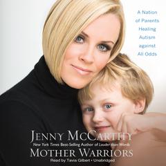 Mother Warriors by Jenny McCarthy audiobook