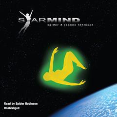 Starmind by Spider Robinson audiobook