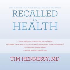 Recalled to Health by Tim Hennessy audiobook