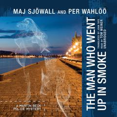 The Man Who Went Up in Smoke by Maj Sjöwall audiobook