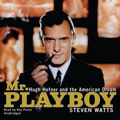 Mr. Playboy by Steven Watts audiobook