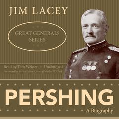 Pershing by Jim Lacey audiobook