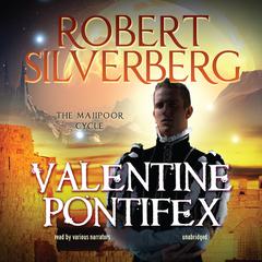 Valentine Pontifex by Robert Silverberg audiobook