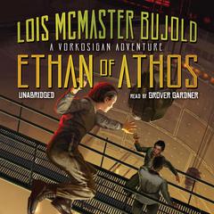 Ethan of Athos by Lois McMaster Bujold audiobook