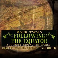 Following the Equator by Mark Twain audiobook