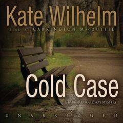 Cold Case by Kate Wilhelm audiobook