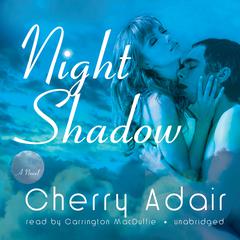 Night Shadow by Cherry Adair audiobook