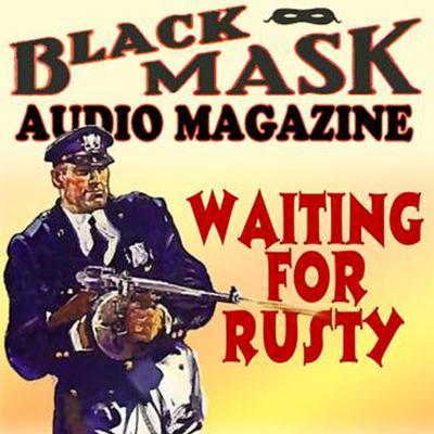 Waiting for Rusty by William Cole audiobook