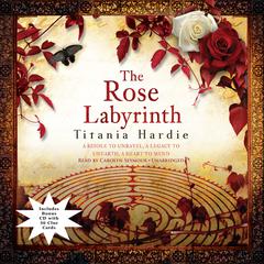 The Rose Labyrinth by Titania Hardie audiobook