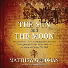 The Sun and the Moon by Matthew Goodman audiobook