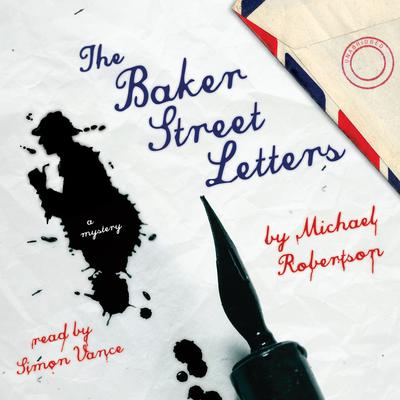 The Baker Street Letters by Michael Robertson audiobook
