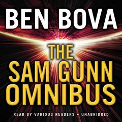 The Sam Gunn Omnibus by Ben Bova audiobook