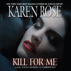Kill for Me by Karen Rose audiobook