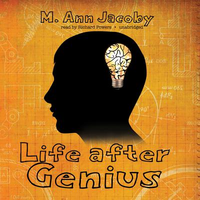 Life after Genius by M. Ann Jacoby audiobook