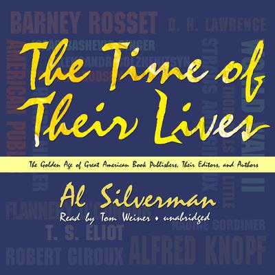 The Time of Their Lives by Al Silverman audiobook
