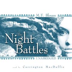 The Night Battles by M. F. Bloxam audiobook