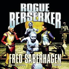 Rogue Berserker by Fred Saberhagen audiobook