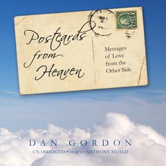 Postcards from Heaven by Dan Gordon audiobook