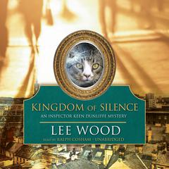Kingdom of Silence by Lee Wood audiobook