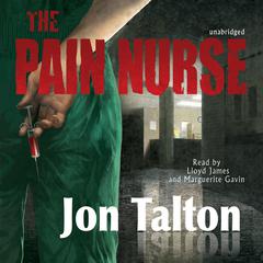The Pain Nurse by Jon Talton audiobook