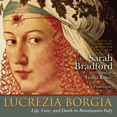 Lucrezia Borgia by Sarah Bradford audiobook