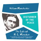 Disturber of the Peace, Second Edition by  William Manchester audiobook