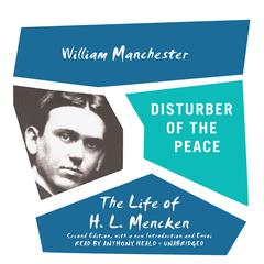 Disturber of the Peace, Second Edition by William Manchester audiobook