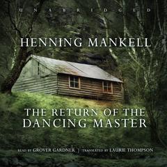 The Return of the Dancing Master by Henning Mankell audiobook