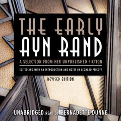 The Early Ayn Rand, Revised Edition by Aynee Rand audiobook