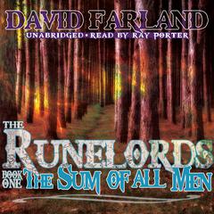 The Sum of All Men by David Farland audiobook