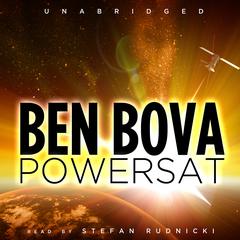 Powersat by Ben Bova audiobook