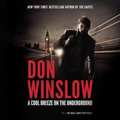A Cool Breeze on the Underground by Don Winslow audiobook