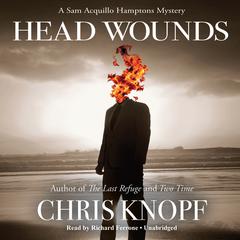 Head Wounds by Chris Knopf audiobook