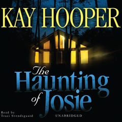 The Haunting of Josie by Kay Hooper audiobook
