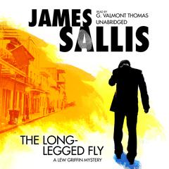 The Long-Legged Fly by James Sallis audiobook