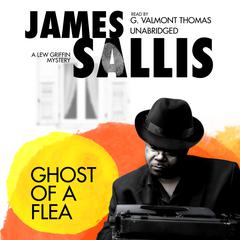 Ghost of a Flea by James Sallis audiobook