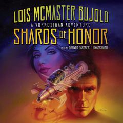 Shards of Honor by Lois McMaster Bujold audiobook