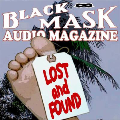 Lost and Found by Hugh B. Cave audiobook