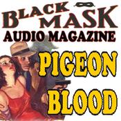 Pigeon Blood by  Paul Cain audiobook