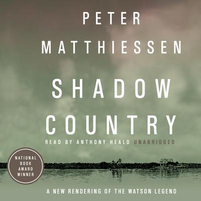 Shadow Country by Peter Matthiessen audiobook