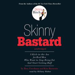 Skinny Bastard by Rory Freedman audiobook